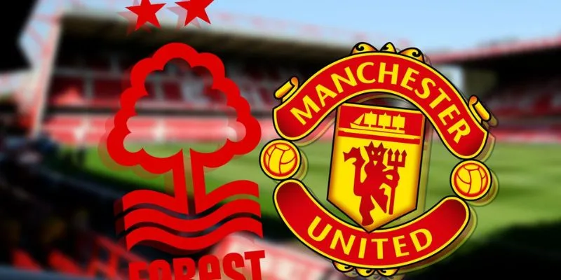 Thông tin trận đấu giữa Nottingham Forest vs Manchester Utd